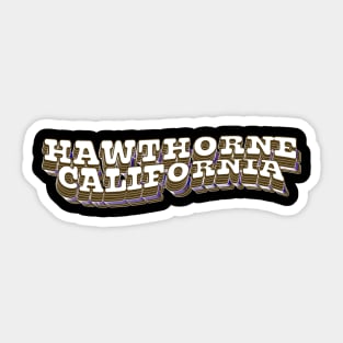 Hawthorne-California Sticker